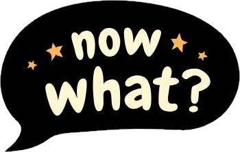 Now What-cutout